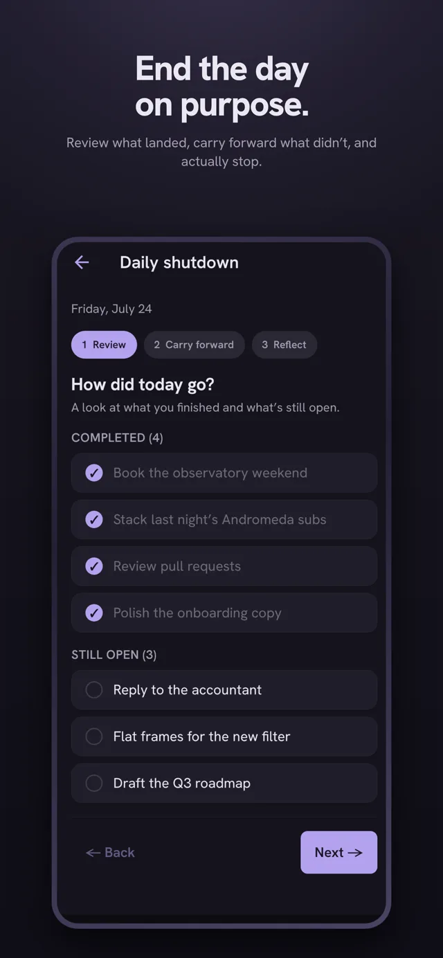 Mobile app screenshot titled “End the day on purpose.” — the daily shutdown reviewing what landed and carrying forward what didn't.